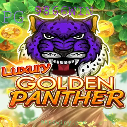 Explorando o Fascinante Jogo LUXURYGOLDENPANTHER: A Chave para o Sucesso com 9866WIN